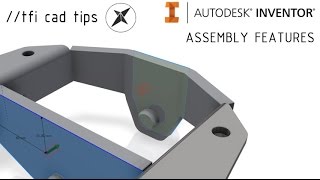 Assembly Features  Autodesk Inventor [upl. by Ailaro]