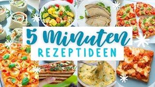 10 schnelle 5Minuten Rezepte für den Feierabend  Rezepte schnell und einfach vorbereitet in 5 Min [upl. by Amalee]