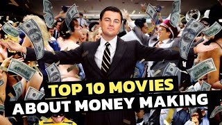 Top 10 Best Money Making Movies To Watch in 2024 [upl. by Rab877]