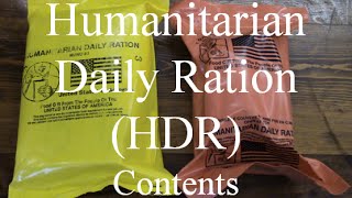 MRE Review Humanitarian Daily Ration HDR 1999 amp 2012 Part 1 [upl. by Holzman]