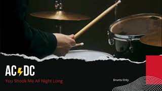 ACDC  You Shook Me All Night Long Drums Only  Isolated Track [upl. by Hump501]