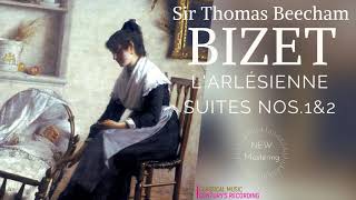 Bizet  L Arlésienne Suites Nos1 amp 2 recording of the Century Sir Thomas Beecham [upl. by Aynotak]