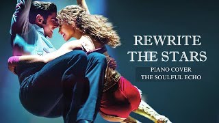 Rewrite The Stars  Zendaya  The Greatest Showman  Piano Version  The Soulful Echo piano music [upl. by Akerley243]