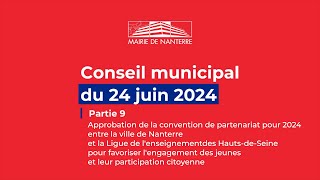 CONSEIL MUNICIPAL  24 juin 2024  PARTIE 9 [upl. by Conchita]