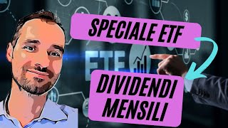 Come scegliere i MIGLIORI ETF CON DIVIDENDI MENSILI [upl. by Senga]