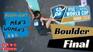 Highlight Boulder Final IFSC Climbing World Cup Seoul 2024 Mens and Womens bouldering boulder [upl. by Fattal296]