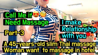 A weird massage shop in ThailandA 45yearold slim Thai woman want to go my hotel part3 [upl. by Howe]