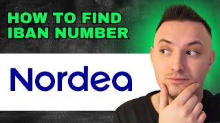 How To Find IBAN Number In Nordea Bank 2024  QUICK GUIDE [upl. by River747]