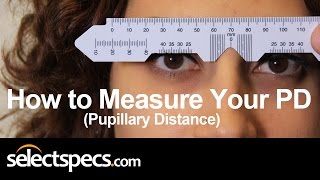 How to Measure Your PD Pupillary Distance Updated With Selectspecscom [upl. by Thom836]