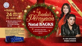 Ibadah Perayaan Natal BAGKS  Ps Nita Setiawan amp Regina Ivanova  24 Januari 2024 [upl. by Asamot593]