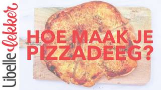 Zelf pizzadeeg maken het basisrecept [upl. by Shoshana557]