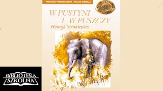 24 W pustyni i w puszczy Rozdział 24  Audiobook PL [upl. by Indnahc689]