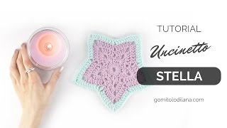 ⭐ STELLA ALL UNCINETTO  CENTRINO O COPERTA tutorial facile per principianti [upl. by Roshelle]