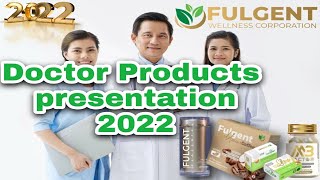 NEW FULGENT DOCTOR PRESENTATION 2022JUN QUEZON 09097555033 [upl. by Enirod]