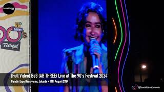 Full Video Be3 AB THREE Live at The 90s Festival 2024 [upl. by Ardnak]