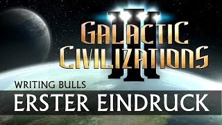 Erster Eindruck Galactic Civilizations III [upl. by Klotz]