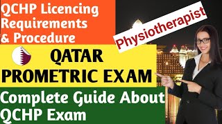 Qatar Physiotherapy licence Detail QCHP Requirements Qatar Prometric [upl. by Rey101]