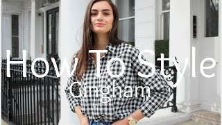 How To Style Gingham  Peexo [upl. by Eehtomit]