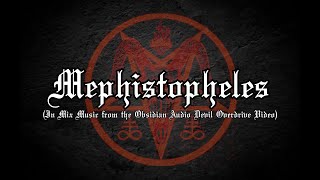 Mephistopheles Obsidian Devil OD in Mix [upl. by Notnel924]