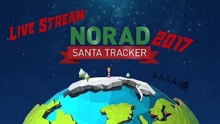 Norad Santa  Santa Claus Tracker 2017 Live Stream [upl. by Shantee697]