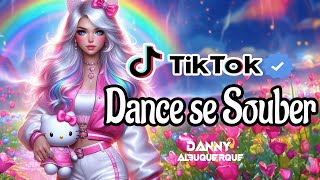 Dance se souber TikTok 2024 💌 [upl. by Ahseenat]