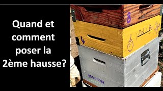 Quand et comment poser la 2ème hausse [upl. by Tutankhamen189]