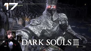 WAIT IVE BEEN HERE BEFORE I FOUGHT YOU BEFORE  BLIND Playthrough  Dark Souls 3 Episode 17 [upl. by Nodnar]