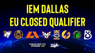 День 2  IEM Dallas 2024 EU Сlosed Qualifier  КРИВОЙ ЭФИР [upl. by Eteragram]