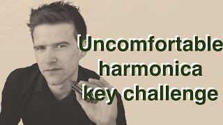 Uncomfortable Key Challenge for Harmonica Two Minute Tips 7 [upl. by Tonya]