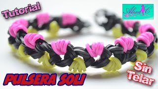 ♥ Tutorial Pulsera Soli de gomitas sin telar ♥ [upl. by Enimrej]