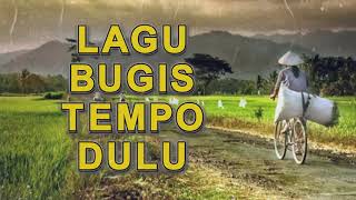 Lagu Bugis Kenangan tempo dulu  Teman bekerja dan istirahat  Nonstop lagu bugis [upl. by Naeruat]