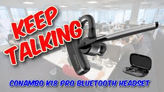 Conambo K18 Pro Bluetooth Headset Review [upl. by Roid]