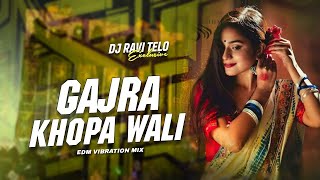 Dj SarZen Personal Song Gajra Khopa Wali Purulia Song  Edm Vibration Bass Mix Dj Ravi Telo [upl. by Formica]