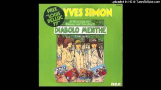 THEME DE ANNE  Yves Simon  BOF DIABOLO MENTHE [upl. by Botti]