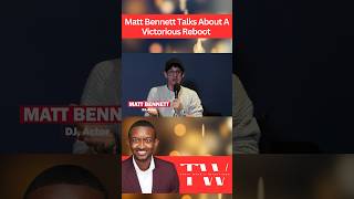 Matt Bennett Talks About The Nickelodeon Show Victorious Reboot [upl. by Seuqram529]