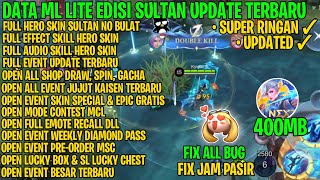 Data ML Lite 400mb Edisi Sultan Full Event Full Effect Terbaru  ML Lite  Atasi Lag Patah Patah ML [upl. by Llenyr]