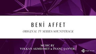 Beni Affet  Günahkar Original TV Series Soundtrack [upl. by Ailsun]