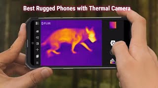 Best Rugged Phones with thermal camera Of 2024  Top 10 [upl. by Enicnarf]