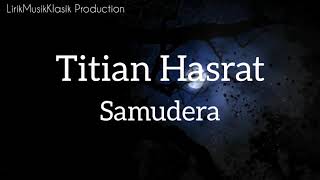 Titian Hasrat  Samudera [upl. by Marieann973]