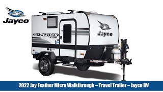 2022 Jay Feather Micro Walkthrough – Travel Trailer – Jayco RV [upl. by Gensler]