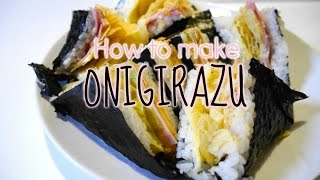 How to make quotOnigirazuquot [upl. by Teodoro604]