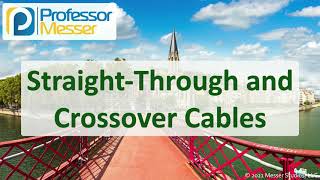 StraightThrough and Crossover Cables  N10008 CompTIA Network  23 [upl. by Niela]