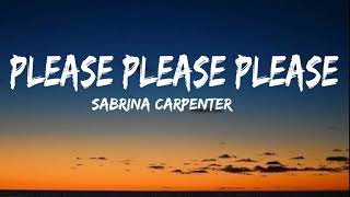 Sabrina Carpenter  Please Please Please [upl. by Yemaj]