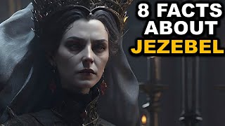 8 Facts About Jezebel That Many People Dont Know [upl. by Marcela]