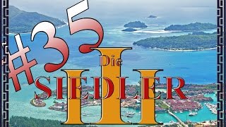 DIE SIEDLER 3 35 🏚️ DreiInselWirtschaft 🏚️ Lets Play  Gameplay GER [upl. by Yniattirb]