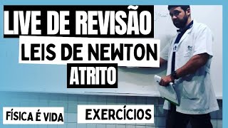 LIVE DE REVISÃƒO  LEIS DE NEWTON  FORÃ‡A DE ATRITO  ENSINO FUNDAMENTAL EXERCÃCIOS [upl. by Alyaj917]