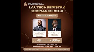 LAUTECH Registry Seminar Series 4 [upl. by Aicineohp]