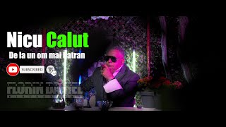 Nicu Calut❌De la un om mai batran❌♫ █▬█ █ ▀█▀ ♫❌ Oficial Video 2021 [upl. by Nami292]