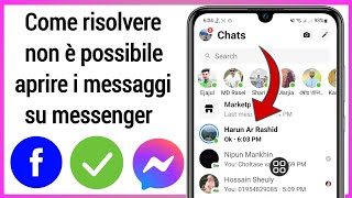 Come risolvere non è possibile aprire i messaggi su messenger  Messenger non funziona Problema [upl. by Arten]