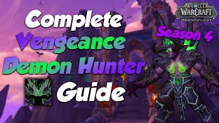 Vengeance Demon Hunter Guide for Season 4 M amp Raid  Wow Dragonflight [upl. by Feirahs]